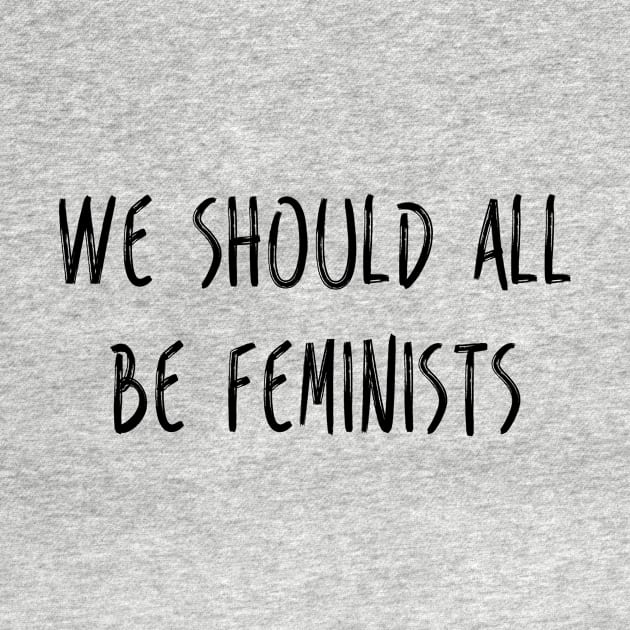 We Should All Be Feminists by RobinBobbinStore